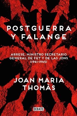 POSTGUERRA Y FALANGE | 9788419951526 | THOMAS, JOAN MARIA