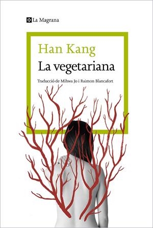 VEGETARIANA, LA (ED. EN CATALÀ ) | 9788410009059 | KANG, HAN