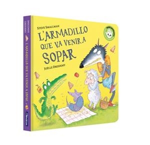 ARMADILLO QUE VA VENIR A SOPAR, L' (L'OVELLETA QUE VA VENIR A SOPAR. LLIBRE DE CARTRÓ) | 9788448867966 | SMALLMAN, STEVE