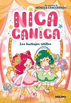 NICA CANICA 02. LAS BURBUJAS COTILLAS | 9788427241848 | CENCERRADO, MONICA