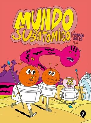 MUNDO SUBATÓMICO | 9788419409300 | SOLIS, FERMIN