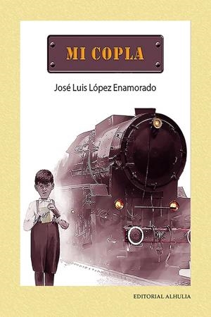 MI COPLA | 9788412852868 | LÓPEZ ENAMORADO, JOSÉ LUIS