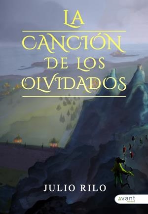 CANCIÓN DE LOS OLVIDADOS, LA | 9788410236325 | RILO, JULIO