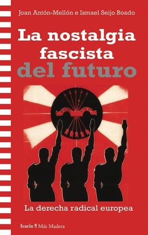 NOSTALGIA FASCISTA DEL FUTURO, LA | 9788419778925 | MELLON, JOAN-ANTON