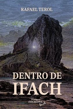 DENTRO DE IFACH | 9788410062405 | TEROL, RAFAEL