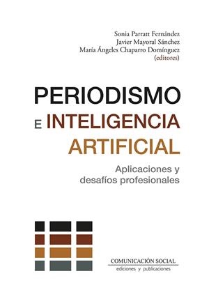 PERIODISMO E INTELIGENCIA ARTIFICIAL | 9788410176027 | PARRATT, SONIA