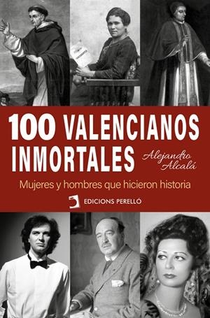 VALENCIANOS INMORTALES | 9788410227941 | ALCALÁ, ALEJANDRO
