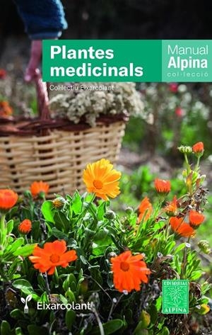 PLANTES MEDICINALS | 9788470111167 | COL·LECTIU EIXARCOLANT