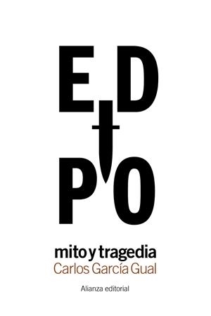 EDIPO : MITO Y TRAGEDIA | 9788411487177 | GARCÍA GUAL, CARLOS