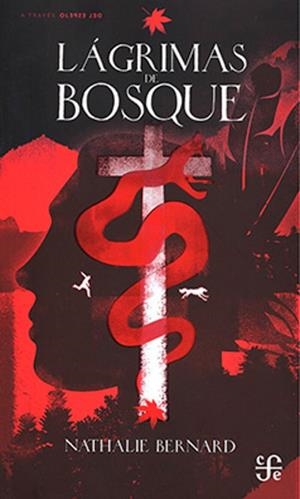 LAGRIMAS DE BOSQUE | 9786071676306 | BERNARD, NATHALIE