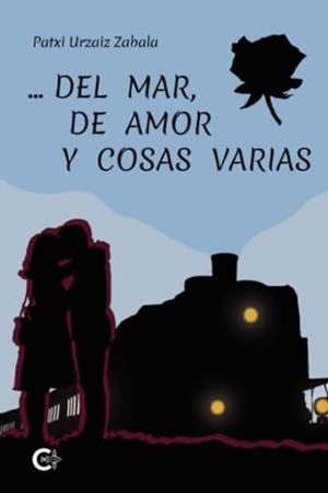 ...DEL MAR, DE AMOR Y COSAS VARIAS | 9788410089051 | URZAIZ ZABALA, PATXI