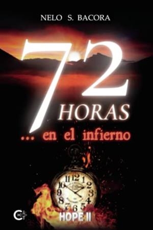 72 HORAS... EN EL INFIERNO | 9788419039231 | BACORA, NELO S.