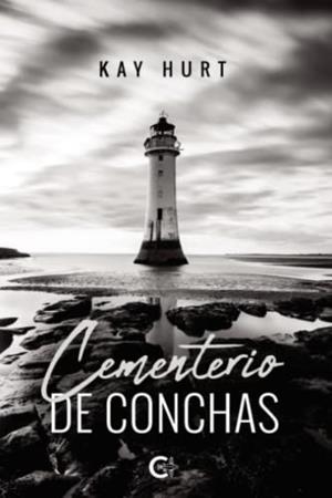 CEMENTERIO DE CONCHAS | 9788417382117 | HURT, KAY