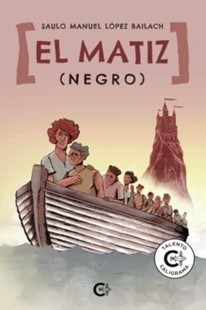 MATIZ (NEGRO), EL | 9788419639912 | LÓPEZ BAILACH, SAULO MANUEL