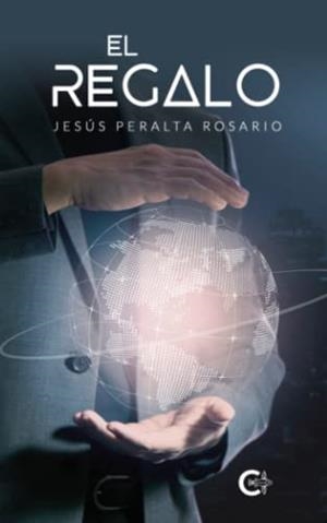 REGALO, EL | 9788417483203 | PERALTA ROSARIO, JESÚS