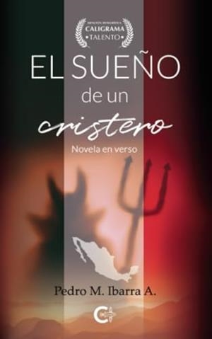 SUEÑO DE UN CRISTERO, EL | 9788419009548 | IBARRA A., PEDRO M.