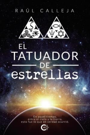 TATUADOR DE ESTRELLAS, EL | 9788419361042 | CALLEJA, RAÚL
