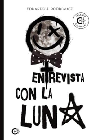 ENTREVISTA CON LA LUNA | 9788410143043 | RODRÍGUEZ, EDUARDO J.