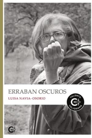 ERRABAN OSCUROS | 9788491127581 | NAVIA-OSORIO , LUISA