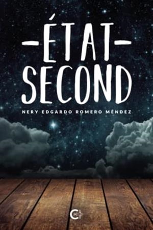 ÉTAT SECOND | 9788419551320 | ROMERO MÉNDEZ, NERY EDGARDO