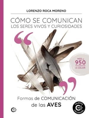 FORMAS DE COMUNICACIÓN DE LAS AVES | 9788419808486 | ROCA MORENO, LORENZO