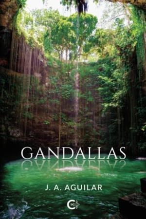 GANDALLAS | 9788419267306 | AGUILAR, J. A.