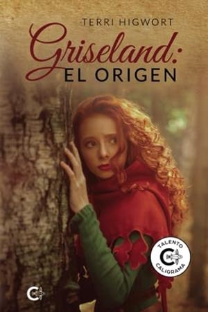 GRISELAND :  EL ORIGEN | 9788419551276 | HIGWORT, TERRI