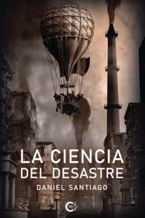 CIENCIA DEL DESASTRE, LA | 9788417234201 | SANTIAGO, DANIEL