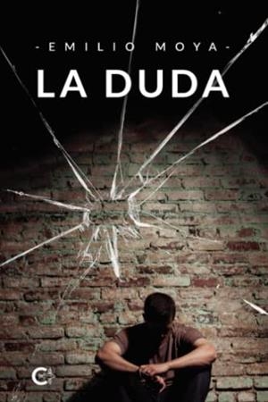 DUDA, LA | 9788419178282 | MOYA, EMILIO