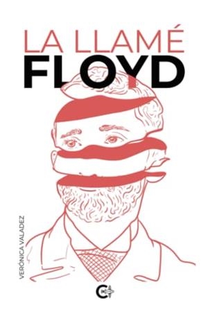 LLAMÉ FLOYD, LA | 9788418104442 | VALADEZ, VERÓNICA