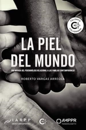 PIEL DEL MUNDO, LA | 9788419178091 | VARGAS ARREOLA, ROBERTO