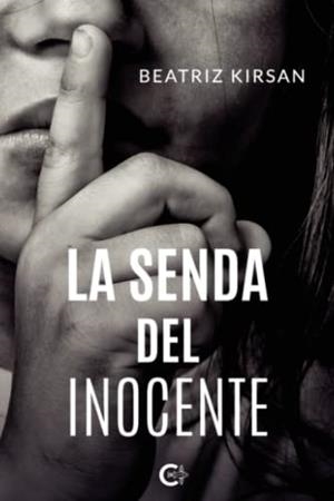 SENDA DEL INOCENTE, LA | 9788419039378 | KIRSAN , BEATRIZ