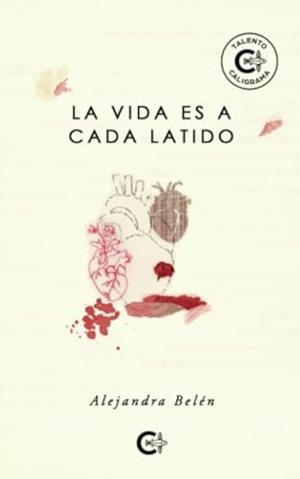 VIDA ES A CADA LATIDO, LA | 9788419808127 | BELÉN, ALEJANDRA