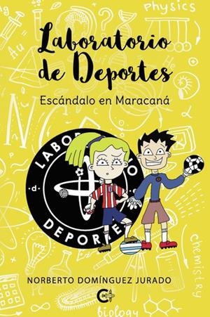 LABORATORIO DE DEPORTES - ESCÁNDALO EN MARACANÁ | 9788410266018 | DOMÍNGUEZ JURADO, NORBERTO