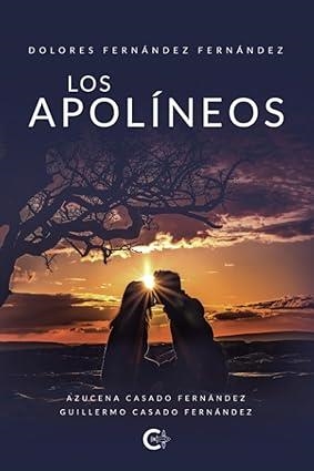 APOLÍNEOS, LOS | 9788419808462 | FERNÁNDEZ FERNÁNDEZ, DOLORES / CASADO FERNÁNDEZ, AZUCENA