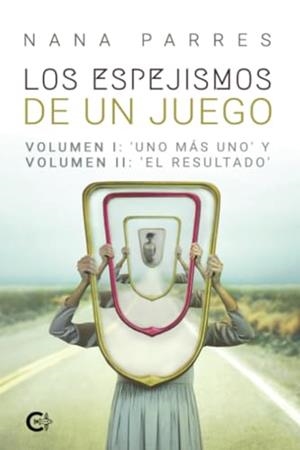 ESPEJISMOS DE UN JUEGO I Y II, LOS. UNO MÁS UNO / EL RESULTADO | 9788419551399 | PARRES, NANA