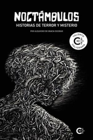 NOCTÁMBULOS | 9788419995131 | DE GRACIA ESCOBAR, ALEJANDRO