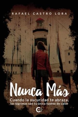 NUNCA MÁS | 9788419653444 | CASTRO LORA, RAFAEL