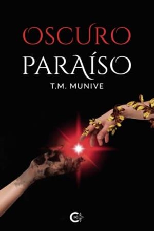 OSCURO PARAÍSO | 9788417234508 | MUNIVE, T. M.