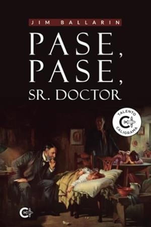 PASE, PASE, SR. DOCTOR | 9788419639837 | BALLARIN, JIM