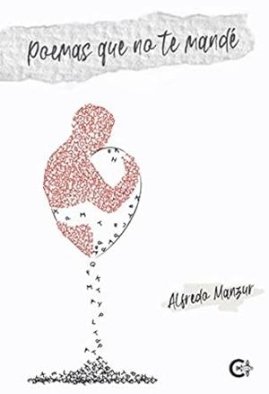 POEMAS QUE NO TE MANDÉ | 9788419267399 | MANZUR, ALFREDO