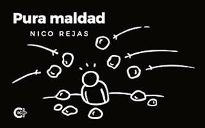 PURA MALDAD | 9788419808400 | REJAS, NICO