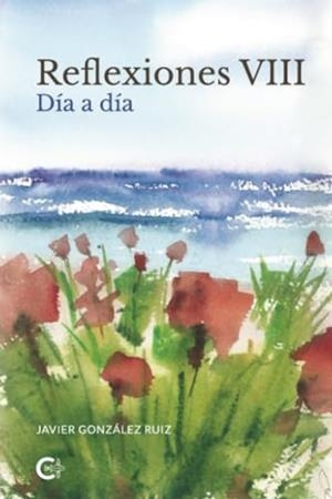 REFLEXIONES VIII | 9788417335878 | GONZÁLEZ RUIZ, JAVIER