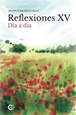 REFLEXIONES XV | 9788419995346 | GONZÁLEZ RUÍZ, JAVIER
