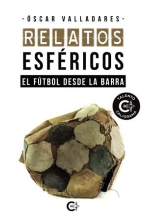 RELATOS ESFÉRICOS | 9788419178435 | VALLADARES, ÓSCAR