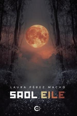 SAOL EILE | 9788417587703 | PÉREZ MACHO, LAURA