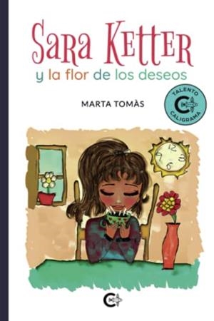 SARA KETTER Y LA FLOR DE LOS DESEOS | 9788419178398 | TOMÀS, MARTA