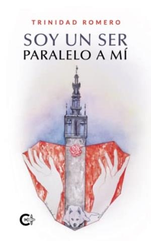 SOY UN SER PARALELO A MÍ | 9788418104121 | ROMERO, TRINIDAD