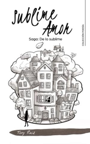 SUBLIME AMOR | 9788410089341 | RUIZ, TONY