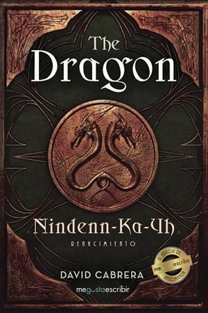 DRAGON NINDENN-KA-YH, THE. RENACIMIENTO | 9788491128731 | CABRERA, DAVID